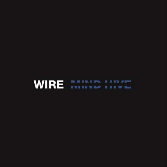 Mind Hive - WIRE
