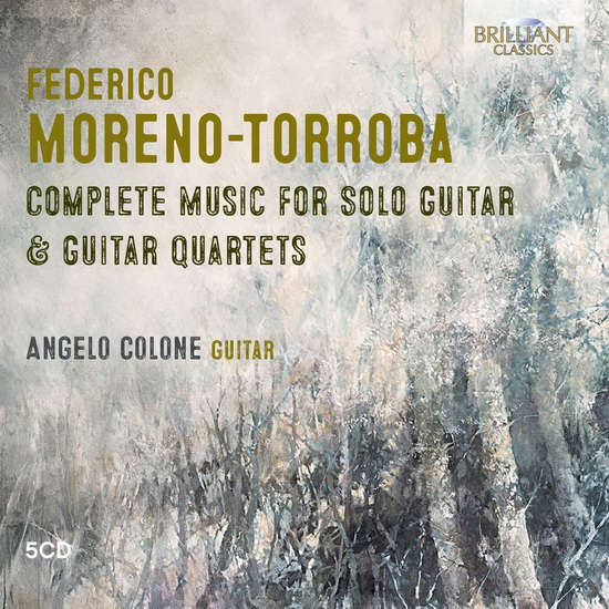 Moreno-Torroba: Complete Music for Solo Guitar & Guitar Quartets (5CD) - FEDERICO MORENO-TORROBA