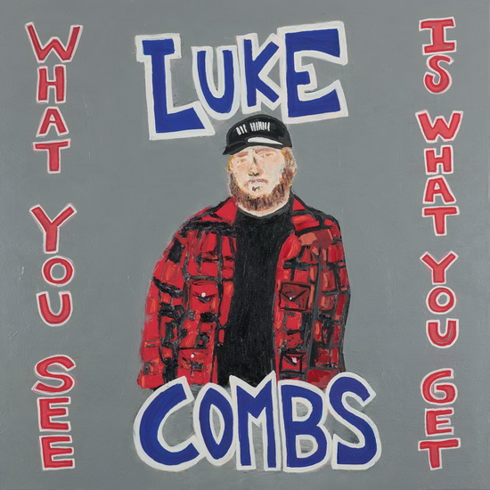 What You See Is What You Get (2Vinyl) - LUKE COMBS