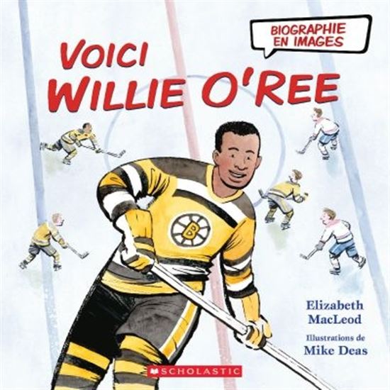 Voici Willie O&#39;Ree - ELIZABETH MACLEOD - MIKE DEAS