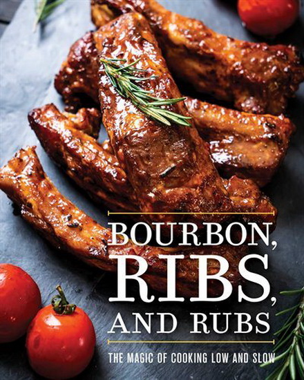 BOURBON, RIBS, AND RUBS - COLLECTIF