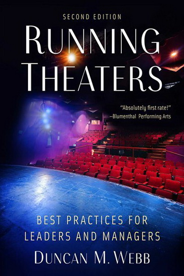 RUNNING THEATERS, SECOND EDITION - DUNCAN M WEBB