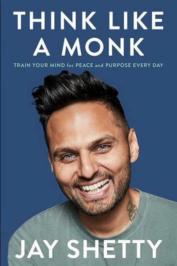 THINK LIKE A MONK - JAY SHETTY
