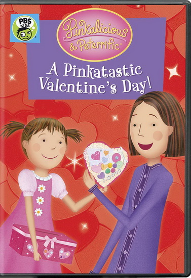 Pinkalicious & Peterrific: A Pinkatastic Valentine's Day! - PINKALICIOUS & PETERRIFIC