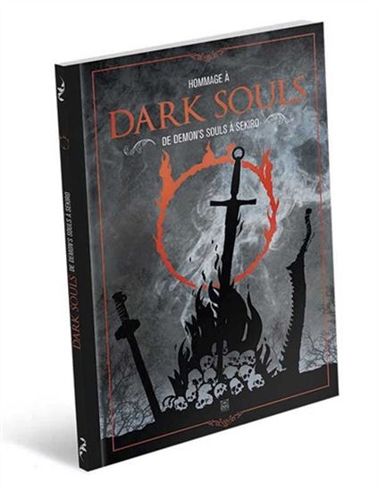 Hommage à Dark souls : de Demon&#39;s souls à Sekiro - COLLECTIF