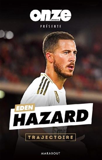 Eden Hazard : trajectoire - COLLECTIF