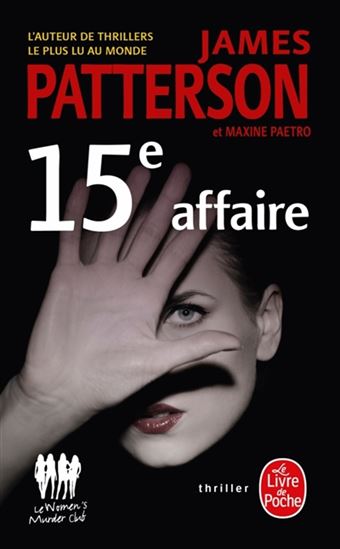 15e affaire - JAMES PATTERSON - MAXINE PAETRO