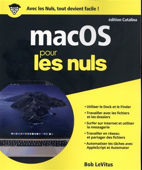 Mac OS édition Catalina pour les nuls - BOB LEVITUS