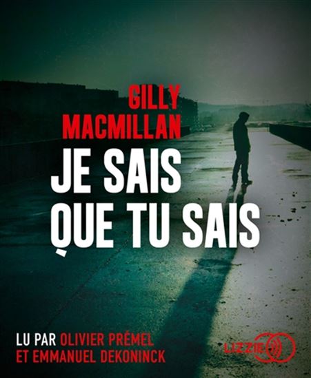 Je sais que tu sais (CD MP3) - GILLY MACMILLAN