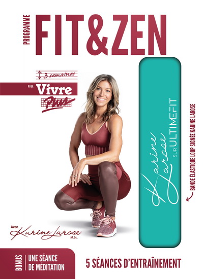 Karine Larose : Coffret Fit & Zen - KARINE LAROSE
