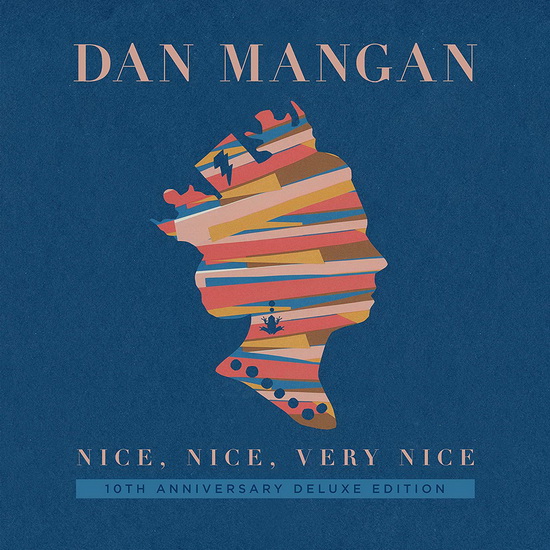 Nice, Nice,Very Nice - 10th Anniv. Deluxe Ed. (2Vinyl) - DAN MANGAN
