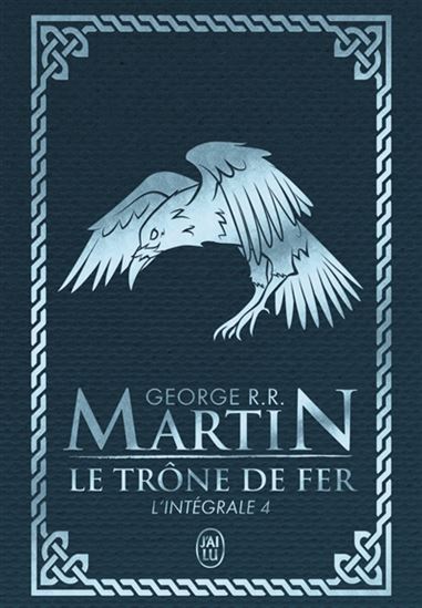 Le Trône de fer L&#39;intégrale #04  Éd. de luxe - GEORGE R R MARTIN