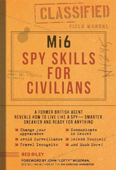 Mi6 Spy Skills for Civilians - RUPERT KOHL