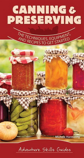 Canning & Preserving - MICHELE HARMELING
