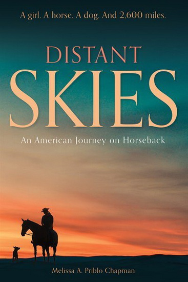 Distant Skies - MELISSA A PRIBLO CHAPMAN