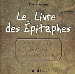 Le Livre des épitaphes - PIERRE FERRAN