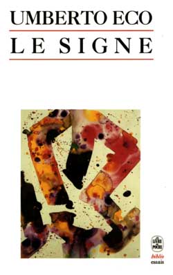 Le Signe - UMBERTO ECO