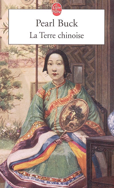 La Terre chinoise - PEARL BUCK