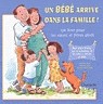 Un bébé arrive dans la famille! - WILLIAM SEARS