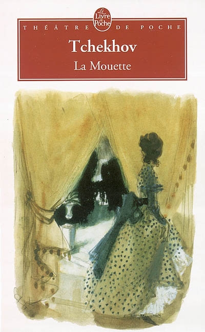 La Mouette - ANTON TCHEKHOV