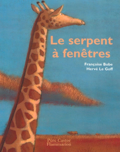 Le Serpent à fenêtres - BOBE - GOFF LE