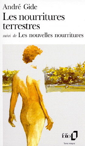 Nourritures terrestres - ANDRE GIDE