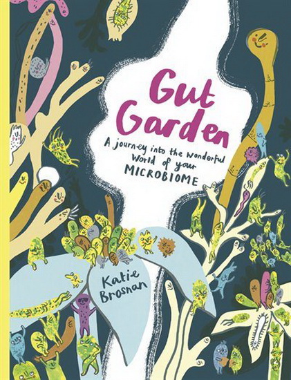 Gut Garden - KATIE BROSNAN