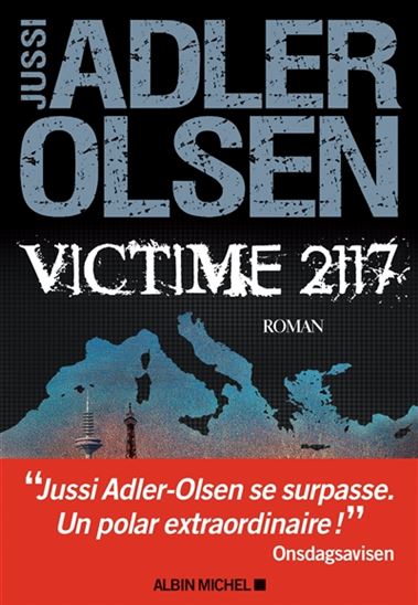Victime 2117 - JUSSI ADLER-OLSEN