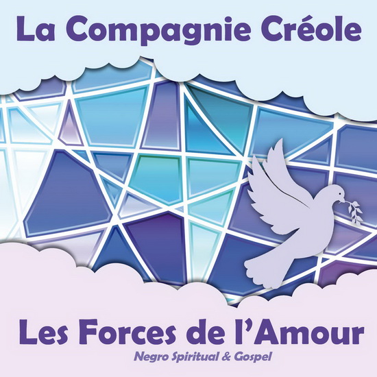Les Forces de l'Amour - COMPAGNIE CRÉOLE (LA)