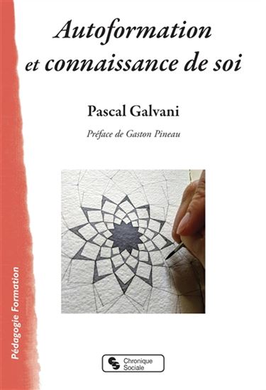 Autoformation et connaissance de soi - PASCAL GALVANI