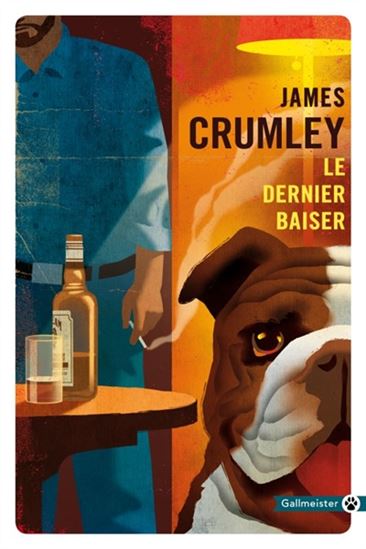 Le Dernier baiser - JAMES CRUMLEY