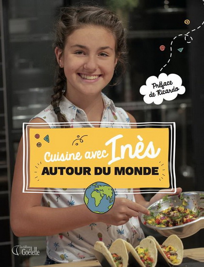 Cuisine avec Inès autour du monde - INÈS GAUTHIER