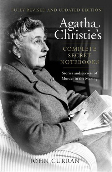 Agatha Christie’s Complete Secret Notebooks - JOHN CURRAN