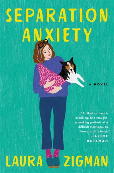 Separation Anxiety - LAURA ZIGMAN