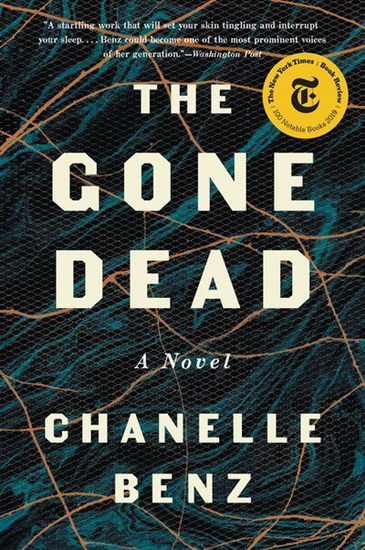 The Gone Dead - CHANELLE BENZ