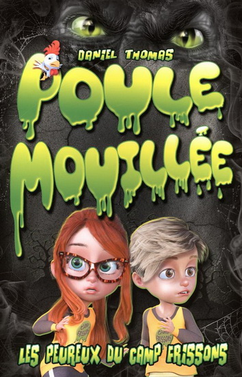 Les Peureux du camp Frissons #02 - DANIEL THOMAS