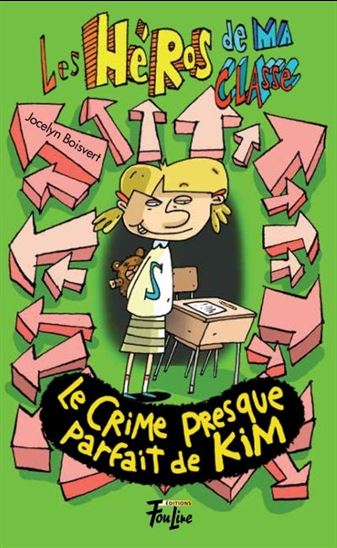 Le Crime presque parfait de Kim #14 - JOCELYN BOISVERT