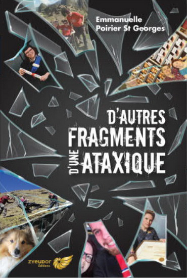 D&#39;autres fragments d&#39;une ataxique - EMMANUELLE POIRIER ST-GEORGES