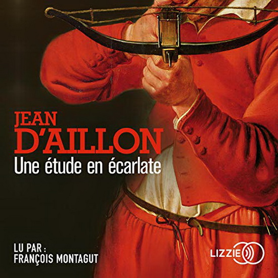 Une étude en écarlate (CD) - JEAN D' AILLON