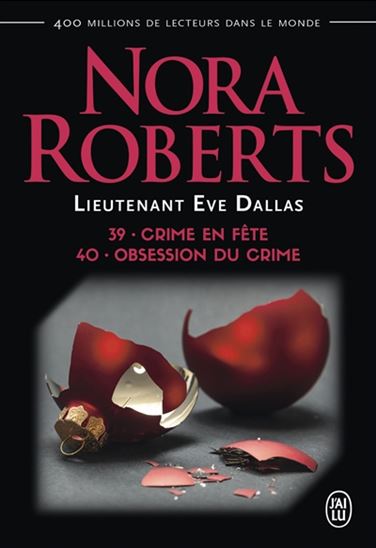 Lieutenant Eve Dallas T.39-40 - NORA ROBERTS