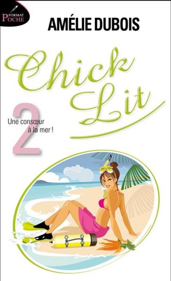 Une consoeur à la mer ! T.02 - AMÉLIE DUBOIS