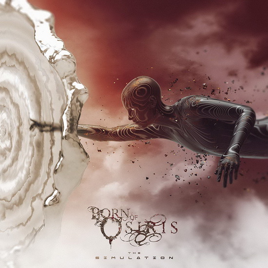 The Simulation - BORN OF OSIRIS