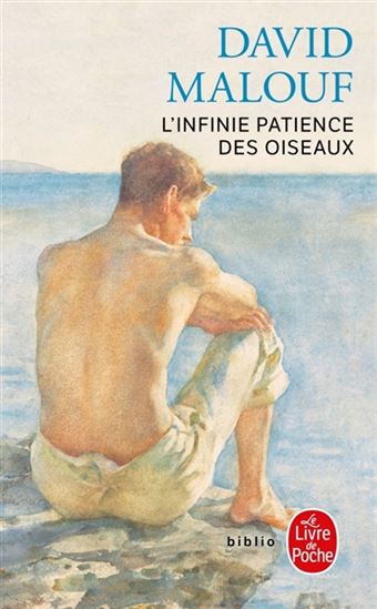 L&#39;Infinie patience des oiseaux - DAVID MALOUF