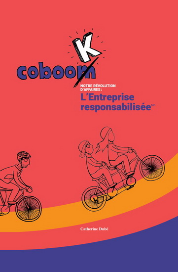 Cobook : notre révolution d&#39;affaires : l&#39;entreprise responsabilisée - CATHERINE DUBÉ