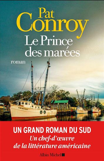 Le Prince des marées N. éd. - PAT CONROY