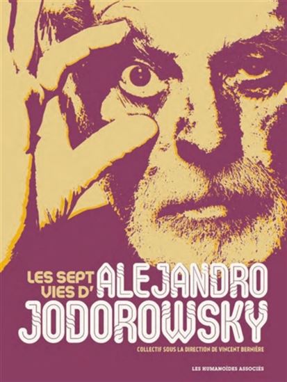Les Sept vies d'Alejandro Jodorowsky - COLLECTIF