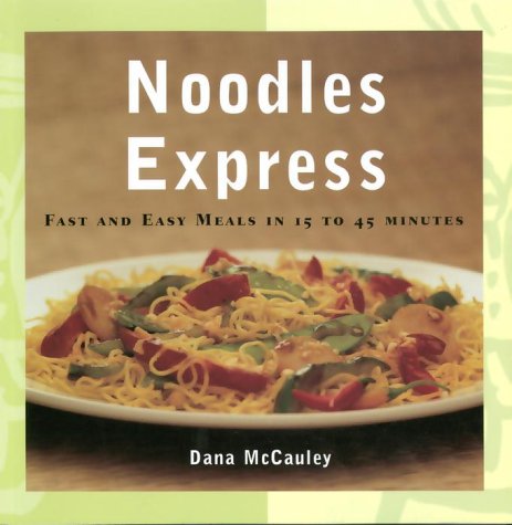 Noodles express - DANA MCCAULEY