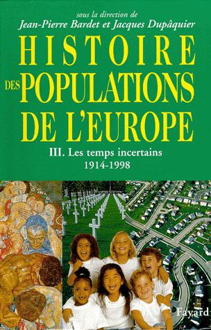 Hist. des populations de l&#39;Europe T.03 - BARDET & AL