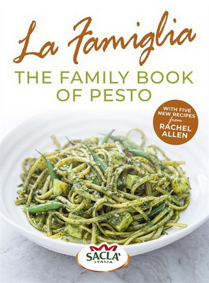 La Famiglia. The Family Book of Pesto - COLLECTIF