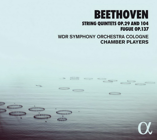 Beethoven: String Quintets Opp.29 & 104 - Fugue Op.137 - BEETHOVEN